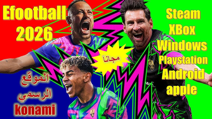 تحميل لعبة بيس 2026 eFootball اخر اصدار APK علي جميع الهواتف للأندرويد والايفون